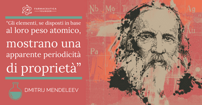 DMITRIJ MENDELEEV - Gli elementi, se disposti in base al loro peso atomico, mostrano una apparente periodicità di proprietà